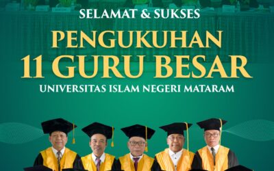 11 Guru Besar UIN Mataram: Peningkatan Mutu Akademik Menuju Unggul