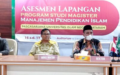 SELANGKAH LAGI MENUJU UNGGUL: ASESMEN LAPANGAN PROGRAM STUDI MAGISTER MANAJEMEN PENDIDIKAN PASCASARJANA UIN MATARAM