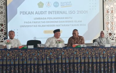 FEBI UIN MATARAM MENYELENGGARAKAN PEKAN AUDIT INTERNASIONAL ISO 21001