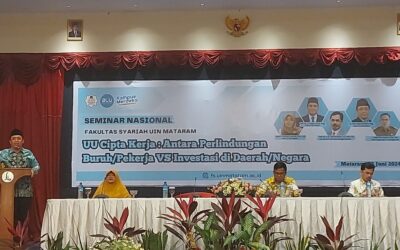 TINGKATKAN KEPEDULIAN TENAGA KERJA: FAKULTAS SYARIAH UIN MATARAM GELAR SEMINAR NASIONAL TENTANG UU CIPTA KERJA