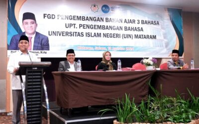 FGD PENGEMBANGAN BAHAN AJAR TIGA BAHASA DI UIN MATARAM: MEMPERKUAT KOMITMEN PENDIDIKAN BAHASA