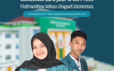 RESMI JADI ANAK UIN MATARAM : LULUS SPAN-PTKIN 2025 BUKAN KALENG-KALENG