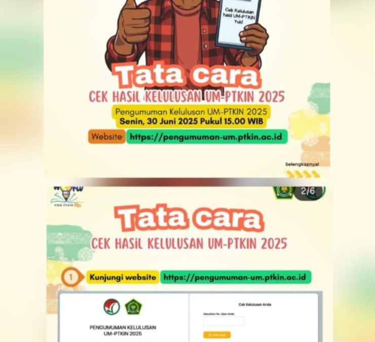 PENGUMUMAN KELULUSAN JALUR UM-PTKIN 2025