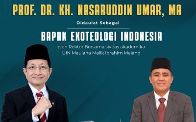 MENAG PROF. DR. KH. NASARUDDIN UMAR DIDAULAT SEBAGAI BAPAK EKOTEOLOGI INDONESIA: UIN MATARAM PERKUAT IMPLEMENTASI EKOTEOLOGI SEBAGAI PARADIGMA BARU ILMU MELALUI GREEN CAMPUS