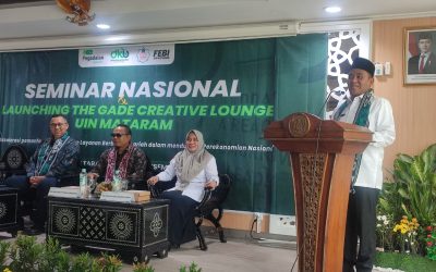 REKTOR UIN MATARAM RESMI BUKA SEMINAR NASIONAL DAN LAUNCHING THE GADE CREATIVE LOUNGE, PEGADAIAN PILIH UIN MATARAM SEBAGAI KAMPUS PERCONTOHAN NASIONAL