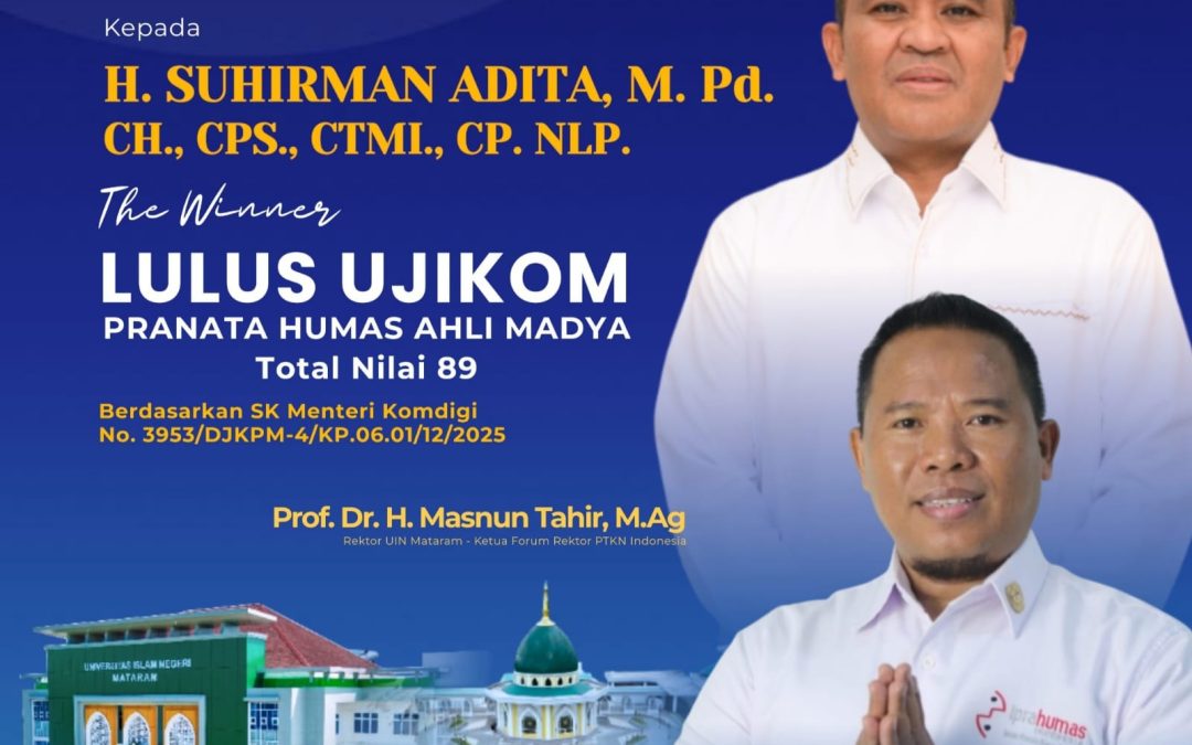 HUMAS UIN MATARAM RAIH PREDIKAT THE WINNER DENGAN NILAI TERTINGGI PADA UJI KOMPETENSI PRANATA HUMAS KEMENTERIAN KOMUNIKASI DAN DIGITAL RI