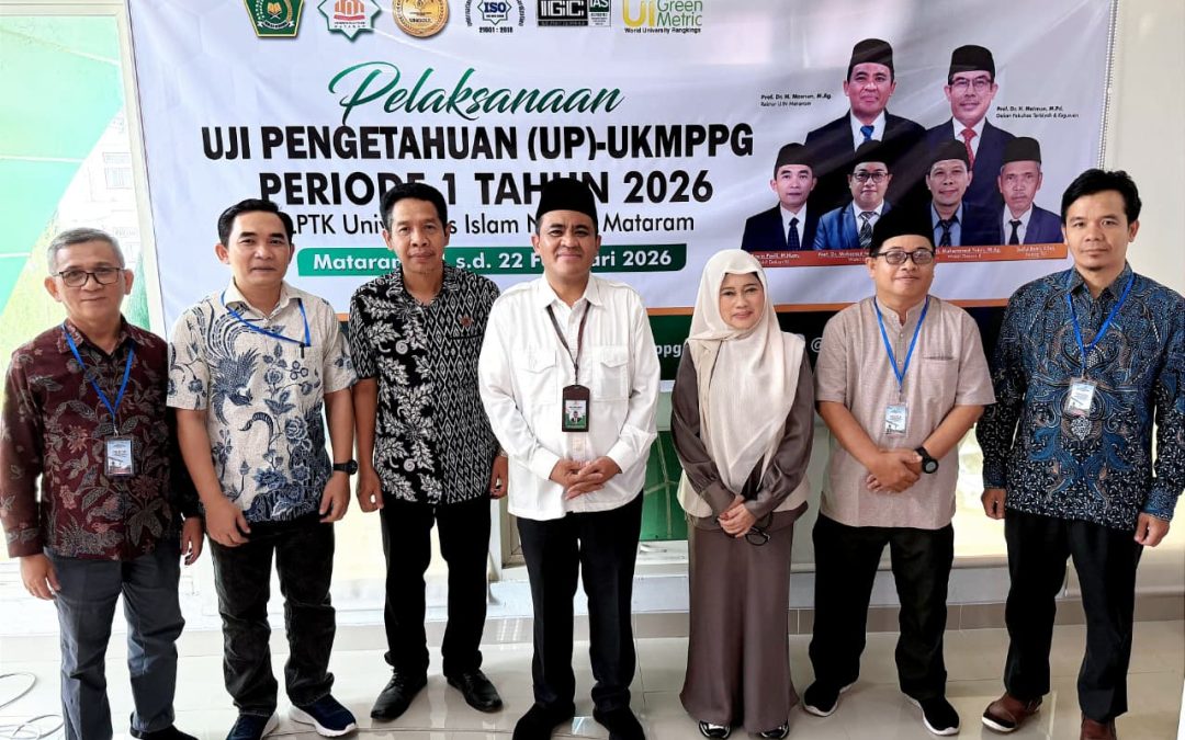PANITIA NASIONAL APRESIASI KEBERHASILAN FTK UIN MATARAM MENGAWAL UJI PENGETAHUAN PPG UKMPPG 2026: DEKAN FTK TEGASKAN INI BUAH KERJA KOLEKTIF YANG LUAR BIASA