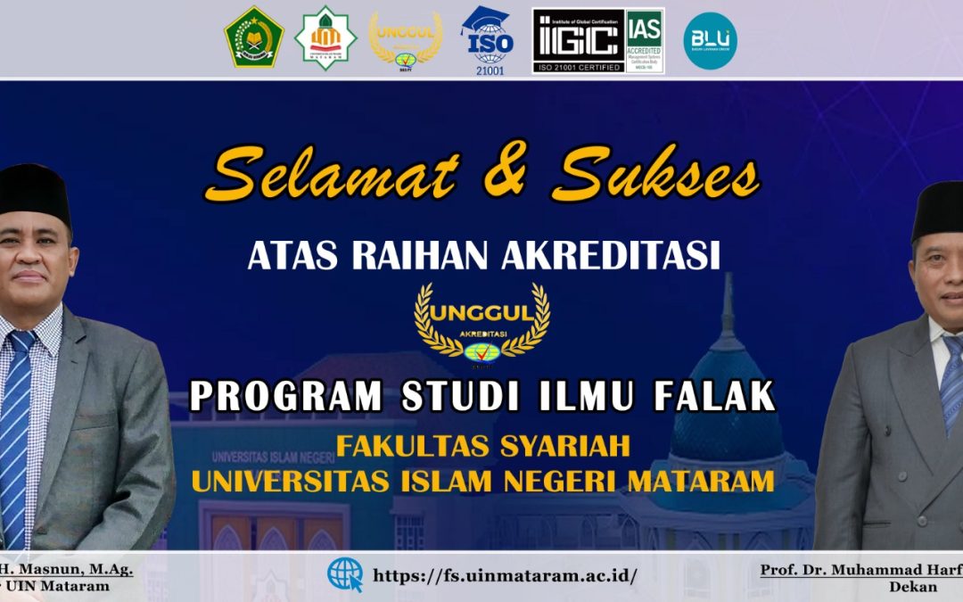 REKTOR PUJI LANGKAH MAJU FAKULTAS SYARIAH: PROGRAM STUDI ILMU FALAK BERHASIL RAIH AKREDITASI UNGGUL