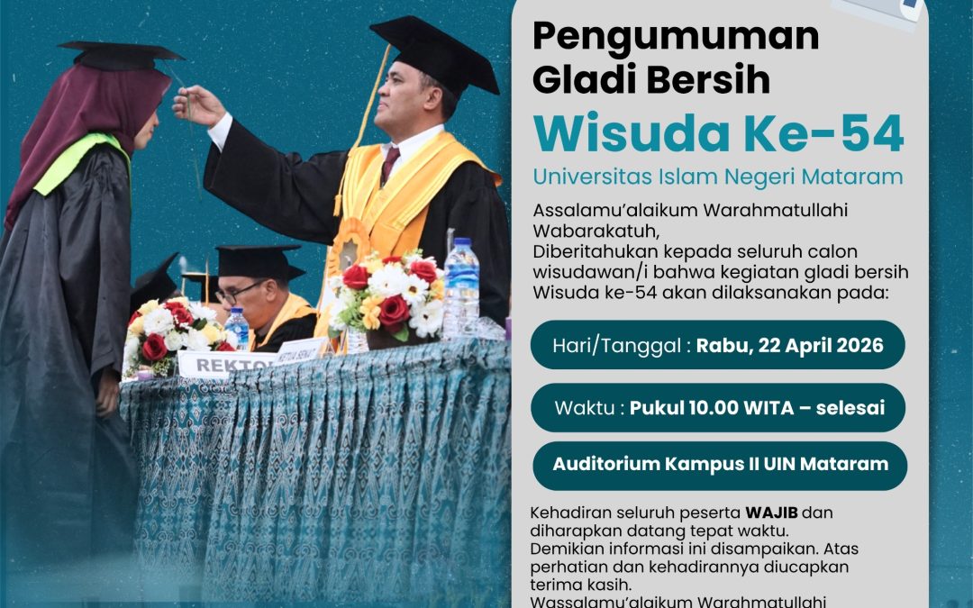 PENGUMUMAN GLADI WISUDA KE 54
