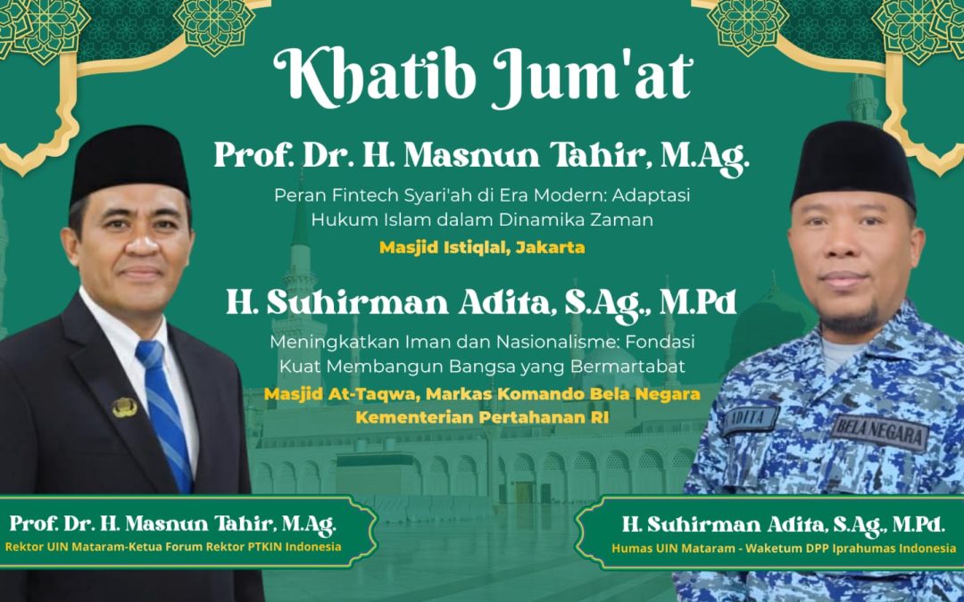 REKTOR DAN HUMAS UIN MATARAM ISI KHUTBAH DI JAKARTA: SINERGI DAKWAH INTELEKTUAL UNTUK BANGSA