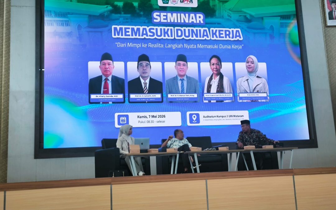 WAKIL REKTOR III UIN MATARAM BUKA SEMINAR “DARI MIMPI KE REALITA: LANGKAH NYATA MEMASUKI DUNIA KERJA”