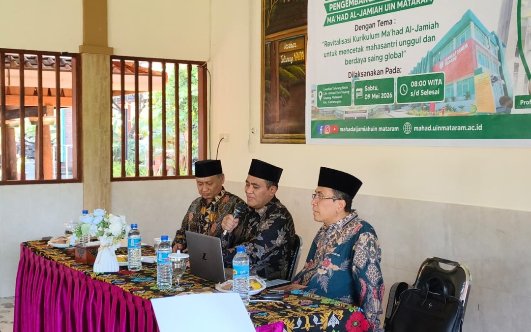REVITALISASI KURIKULUM MA’HAD JAAMI’AH JADI LANGKAH STRATEGIS UIN MATARAM CETAK MAHASANTRI GLOBAL